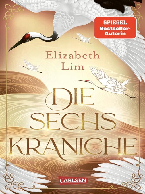 Title details for Die sechs Kraniche (Die sechs Kraniche 1) by Elizabeth Lim - Wait list